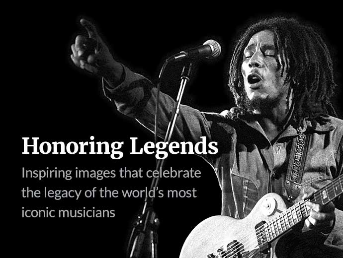Honoring Legends | Inspiring images that celebrate the legacy of the world's most iconic musicians